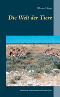 Die Welt der Tiere: Humorvolle und besinnliche Verse über Tiere in der Heimat und in fremden Ländern 3752860812 Book Cover