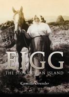 Eigg: The Story of an Island 1841584258 Book Cover