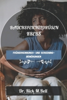 BAUCHSPEICHELDRÜSENKREBS: Früherkennungs- und Screening-Bemühungen (German Edition) B0CLKKSJ6Q Book Cover