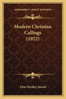 Modern Christian Callings 1166941116 Book Cover