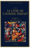 Recueil de traites de soufisme connu sous le titre de Le livre de l'homme parfait =: Kitab al-insan al-kamil (L'Espace interieur) 2213014124 Book Cover