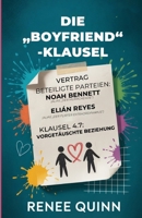 Die „Boyfriend“-Klausel (German Edition) B0FR4P72CC Book Cover