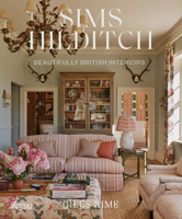 Sims Hilditch: Beautifully British Interiors 0847874338 Book Cover
