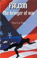 Falcon: The Bringer of War B0CQKFDJWS Book Cover