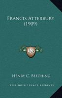Francis Atterbury 0548781958 Book Cover