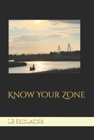 Know Your Zone B0H1RW5RZM Book Cover