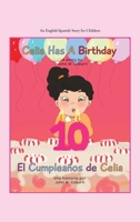 Celia Has a Birthday / Es El Cumpleaños De Celia: A English/Spanish Story for Children 166550384X Book Cover
