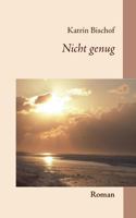 Nicht genug 3844819894 Book Cover
