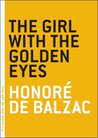 La Fille aux yeux d'or 1513268333 Book Cover