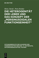 Die Heterogenität Der Leber Und Das Konzept Der "Perisinusoidalen Funktionseinheit" 3112551419 Book Cover