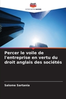 Percer le voile de l'entreprise en vertu du droit anglais des sociétés (French Edition) 620770519X Book Cover
