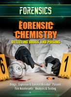 Forensic Chemistry: Detecting Drugs and Poisons 1422244695 Book Cover