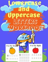 Lowercase and Uppercase letters Workbook: trace letters alphabet handwriting practice workbook, trace letters worksheet, upper and lowercase letters w B089M6P4CG Book Cover