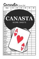 Canasta Score Sheets: Special size 6" x 9" - Perfect for carrying out 1079948473 Book Cover