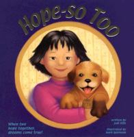 Hope-so Too: When Two Hope Together Dreams Come True. 0972650423 Book Cover