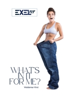 WHAT'S IN IT FOR ME? B0FCDQMK9W Book Cover