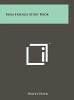 Farm Friends Story Book 1258219476 Book Cover