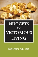 Nuggets for Victorious Living 1979979308 Book Cover
