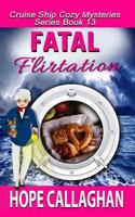 Fatal Flirtation 1717135366 Book Cover