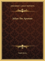 Julian The Apostate 1425369960 Book Cover