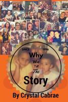 Why We Tell The Story 1540326721 Book Cover