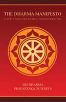 The Dharma Manifesto: A New Vision for Global Transformation 1907166327 Book Cover