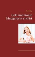 Geld und Konto kindgerecht erklärt 3752829435 Book Cover