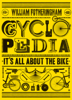 Cyclopedia: It's All About the Bike 156976817X Book Cover