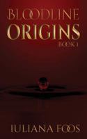 Bloodline Origins 1682916715 Book Cover