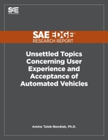 Unsettled Topics Concerning User Experience and Acceptance of Automated Vehicles 1468601873 Book Cover