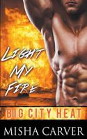 Light My Fire 1386517607 Book Cover