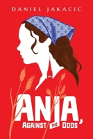 Anja, Against the Odds 1953865755 Book Cover