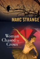 Woman Chased by Crows: An Orwell Brennan Mystery 1550229699 Book Cover