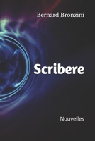Scribere: Nouvelles B0CVFXCF89 Book Cover