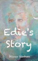 Edie's Story 1466490578 Book Cover