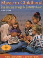 Music in Childhood: From Preschool through the Elementary Grades (with Audio CD)