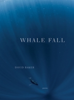 Whale Fall: Poems 132407468X Book Cover