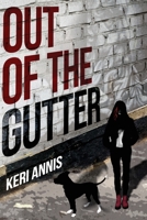 Out of the Gutter B0933Q19VF Book Cover
