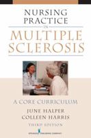 Nursing Practice in Multiple Sclerosis: A Core Curriculum 188879996X Book Cover