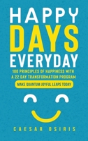 Happy Days Everyday 1735780812 Book Cover