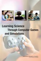 Learning Science Through Computer Games and Simulations 0309185238 Book Cover