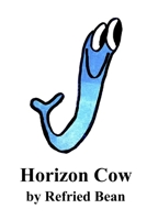 Horizon Cow B091QXBDGR Book Cover