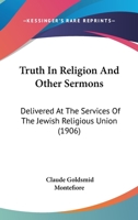 Truth in Religion and Other Sermons 1104514907 Book Cover