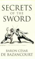 Secrets of the Sword 188452818X Book Cover