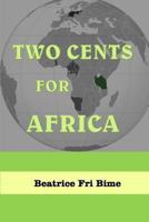Two Cents for Africa 0615727379 Book Cover
