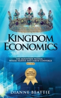 KINGDOM ECONOMICS: The Mountain Within - Where Heaven and Earth Converge B0GWHG34DJ Book Cover