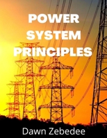 Power system Principles B0BB65QMRF Book Cover