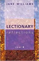 Lectionary Reflections: Year B 0281055289 Book Cover