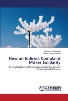 How an Indirect Complaint Makes Solidarity 3659541184 Book Cover