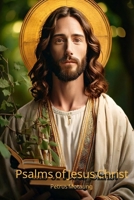 The Psalms of Jesus Christ 0639834256 Book Cover